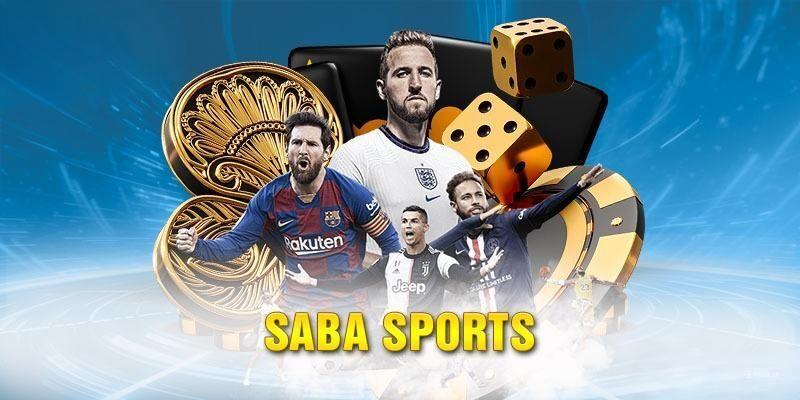 SABA Sport - Cá cược dễ dàng ngay tại nhà