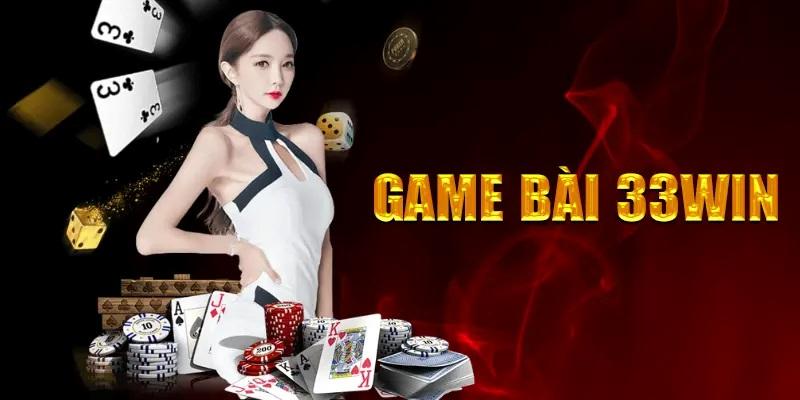 Giới thiệu về game bài 33WIN
