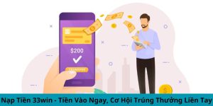 Hướng Dẫn Nạp Tiền - Tiền Vào Ngay, Trúng Thưởng Liền Tay