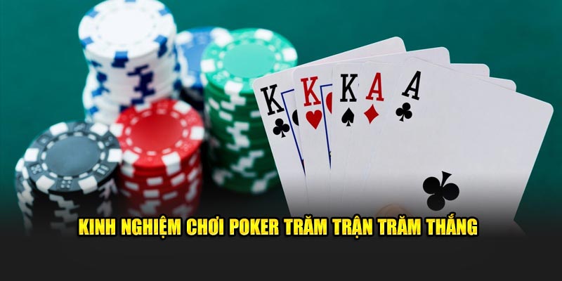 Bí kíp chơi poker bất bại 
